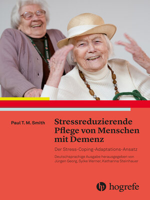 cover image of Stressreduzierende Pflege von Menschen mit Demenz